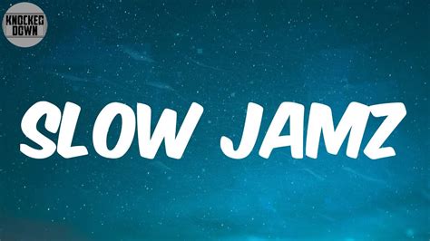 slow jamz sample
